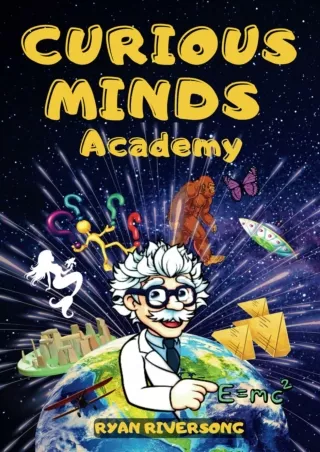 ✔Download⭐ Book [⚡PDF] CURIOUS MINDS ACADEMY: Incredible Facts for Smart Kids