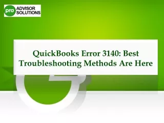 Instant Method To Troubleshoot QuickBooks Error 3140