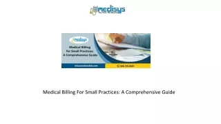 Medical Billing For Small Practices A Comprehensive Guide