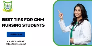 Best Tips For GNM Nursing Students