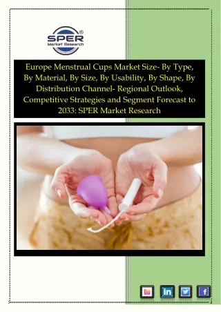 Europe Menstrual Cups Market Share, Growth and Trends 2033: SPER Market Research
