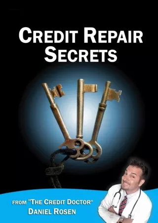 Download ⚡️(PDF)❤️ Credit Repair Secrets (from the Credit Doctor): Tricks of the trade to