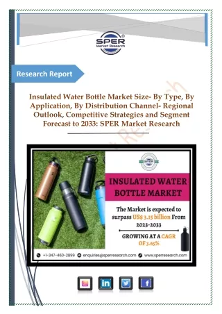 Insulated Water Bottle Market Growth and Trends still 2033: SPER Market Research