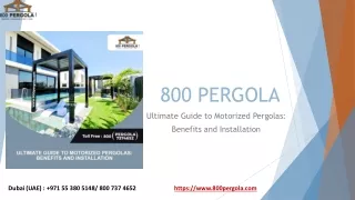 Ultimate Guide to Motorized Pergolas- Benefits and Installation