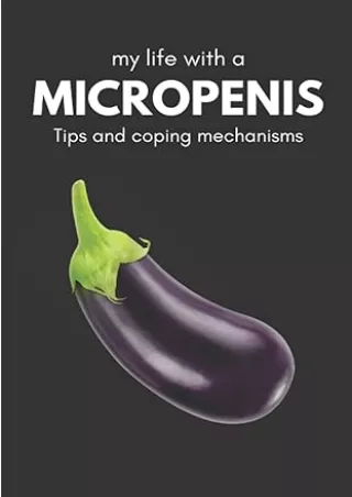 ❤️PDF⚡️ my life with a micropenis: penis joke book