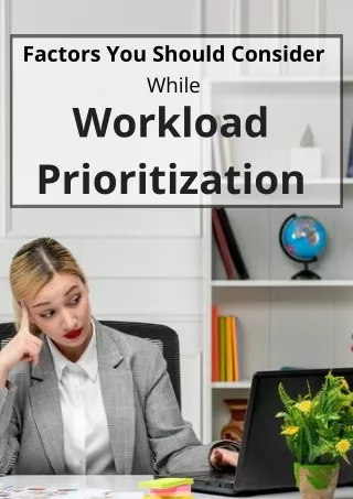 Workload Prioritization