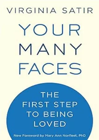 [PDF]❤️DOWNLOAD⚡️ Your Many Faces: The First Step to Being Loved