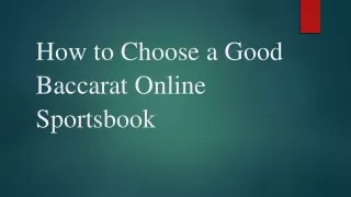 How to Choose a Good Baccarat Online Sportsbook