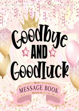 ✔DOWNLOAD⭐ Book [PDF]  Goodbye And Goodluck Message Book: Coworker Farewell Leav