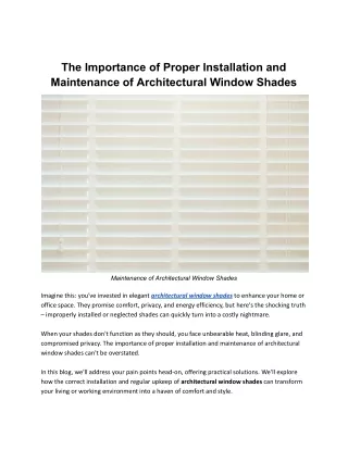 The Importance of Proper Installation and Maintenance of Architectural Window Shades