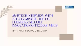 MarTech Interview with Alex Campbell