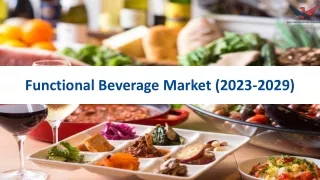 Functional Beverages Market Size, Share, Industry Growth 2029