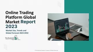 Online Trading Platform Market Research, Share Analysis Forecast To 2032