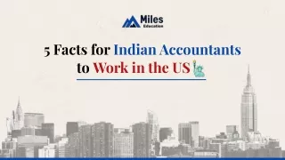 5 Facts for Indian Accountants to Work in the US