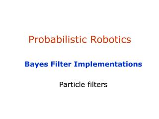 Probabilistic Robotics