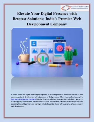 Elevate Your Digital Presence with Betatest Solutions India's Premier Web Development Company