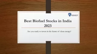 Best Biofuel Stocks in India 2023