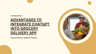 Advantages To Integrate ChatGPT into Grocery Delivery App
