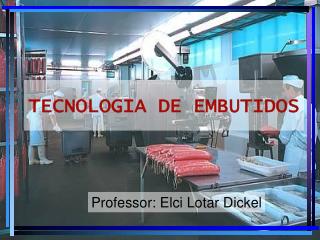 TECNOLOGIA DE EMBUTIDOS