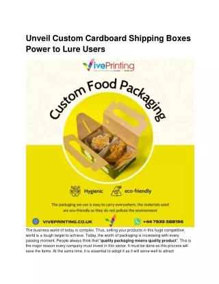 Unveil Custom Cardboard Shipping Boxes Power to Lure Users