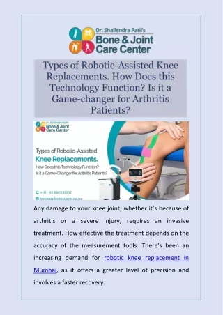 Types of Robotic-Assisted Knee Replacements How Does this Technology Function Is it a Game-changer for Arthritis Patient