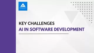 Key Challenges of AI in Software Development