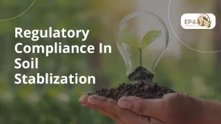 Regularity Compliance In Soil Stablization
