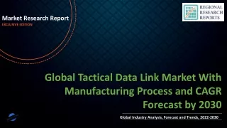 Tactical Data Link Market With Manufacturing Process and CAGR Forecast by 2030