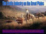 The cattle industry on the great plains