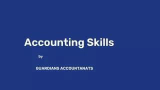 Accounting Skills GUARDIANS Accountanats