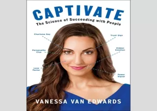 ❤PDF ⚡DOWNLOAD Captivate: The Science of Succeeding with People