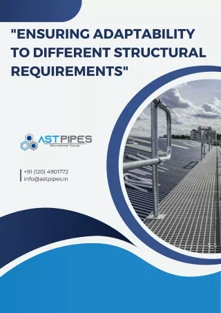 Ensuring Adaptability to Different Structural Requirements