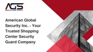 American Global Security Inc. - Your Trusted Shopping Center Security Guard Company