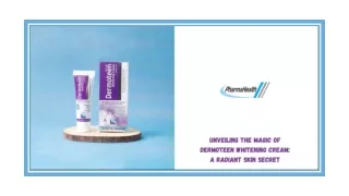 Unveiling The Magic Of Dermoteen Whitening Cream: A Radiant Skin Secret