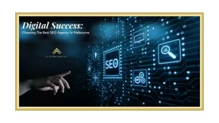 Digital Success: Choosing The Best SEO Agency In Melbourne