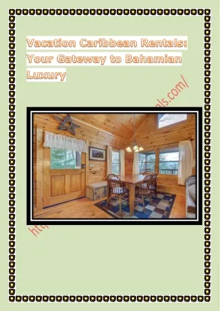 Vacation Caribbean Rentals Your Gateway to Bahamian Luxury