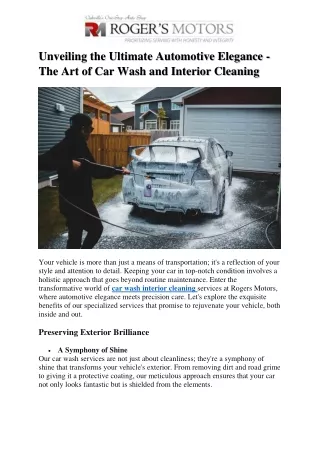 Unveiling the Ultimate Automotive Elegance - The Art of Car Wash and Interior Cleaning