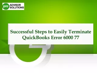 How To Terminate QuickBooks Error 6000 77