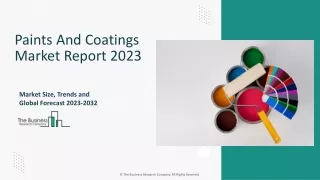 Paints And Coatings Global Market Share Report And Revenue Forecast 2032