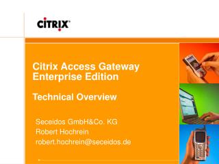 Citrix Access Gateway Enterprise Edition Technical Overview
