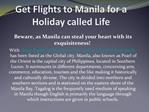 Get Flights to Manila for a Holiday called Life