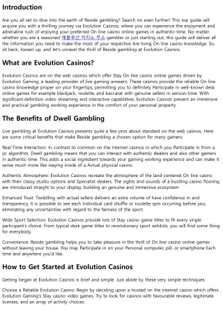 The Ultimate Manual to Evolution Casinos: Unraveling the Thrill of Are living Ga