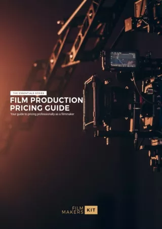 Download⚡️ Film Production Pricing Guide: Your guide to pricing professionally as a filmmaker (The Essentials Series)