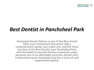 Best Dentist in Panchsheel Park