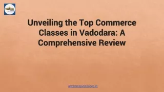 Unveiling the Top Commerce Classes in Vadodara - Tejasvi Classes