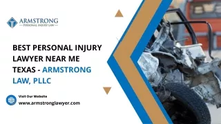 Best Personal Injury Lawyer Near Me Texas - Armstrong Law, PLLC