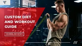 Custom Diet and Workout Plans: The Ultimate Guide | Vshred Reviews