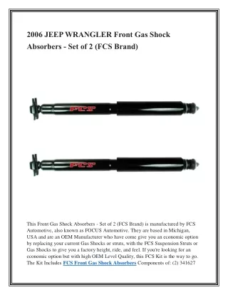 2006 JEEP WRANGLER Front Gas Shock Absorbers - Set of 2 (FCS Brand)