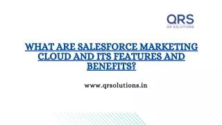 What are Salesforce Marketing Cloud and its features and benefits