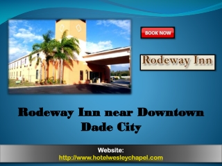 Rodeway Inn near Downtown Dade City